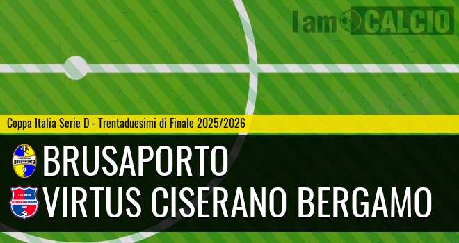 Brusaporto - Virtus Ciserano Bergamo