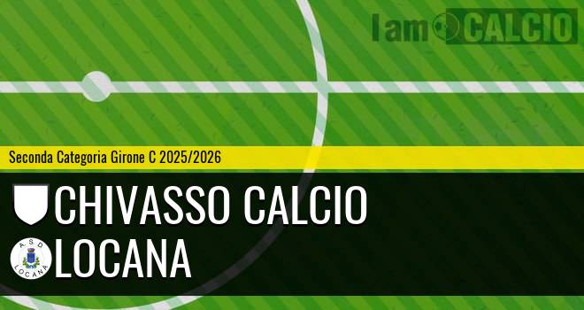 Chivasso Calcio - Locana