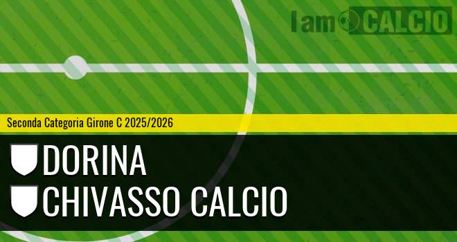 Dorina - Chivasso Calcio
