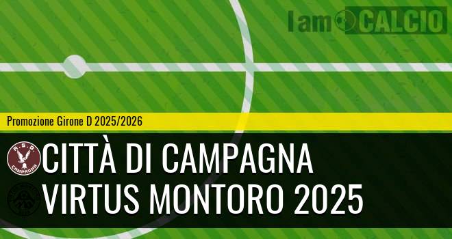 Città di Campagna - Virtus Montoro 2025