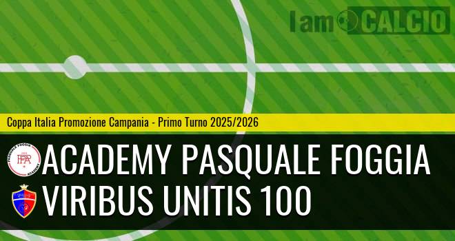 Academy Pasquale Foggia - Viribus Unitis 100