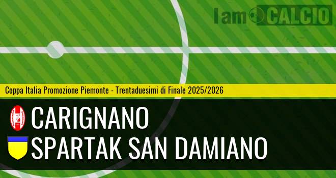 Carignano - Spartak San Damiano