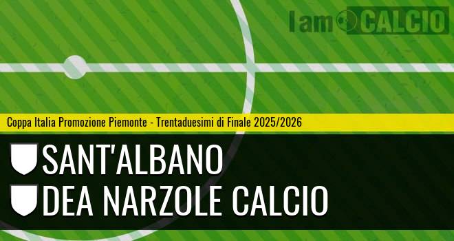 Sant'Albano - Dea Narzole Calcio