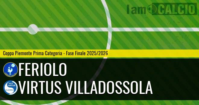 Feriolo - Virtus Villadossola