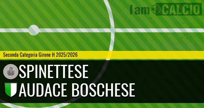 Spinettese - Audace Boschese