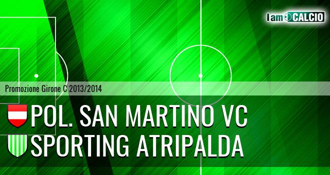 Pol. San Martino VC - Sporting Atripalda