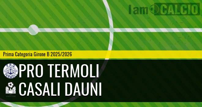 Pro Termoli - Casali Dauni