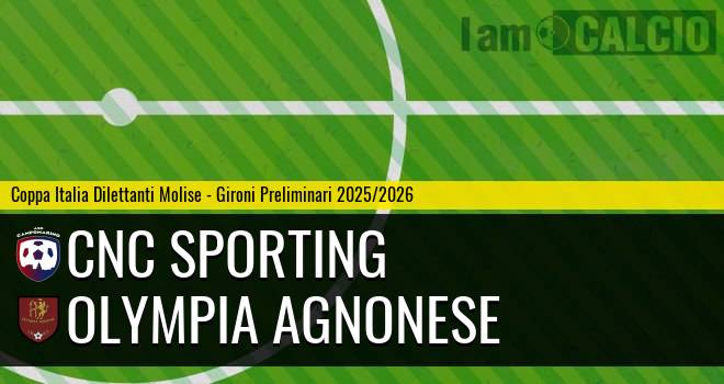 CNC Sporting - Olympia Agnonese