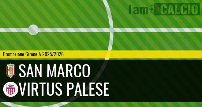 San Marco - Virtus Palese