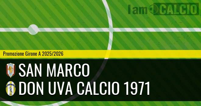 San Marco - Don Uva Calcio 1971