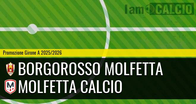 Borgorosso Molfetta - Molfetta Calcio