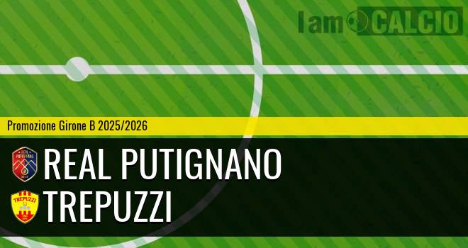 Real Putignano - Trepuzzi