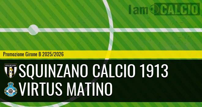 Squinzano Calcio 1913 - Virtus Matino