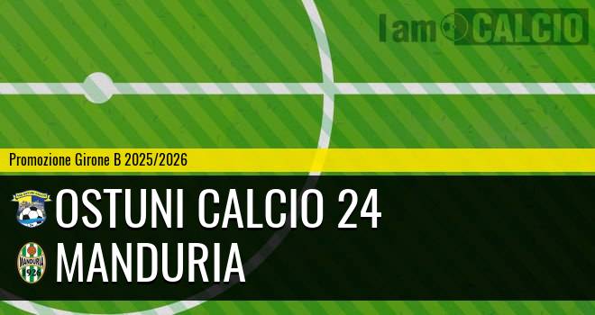 Ostuni Calcio 24 - Manduria