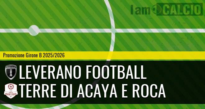 Leverano Football - Terre Di Acaya E Roca