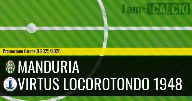 Manduria - Virtus Locorotondo 1948