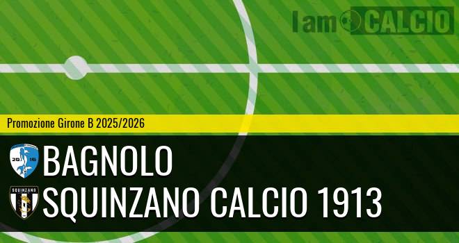 Bagnolo - Squinzano Calcio 1913