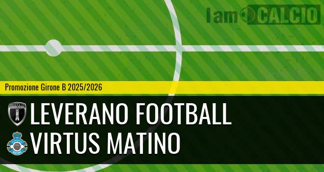 Leverano Football - Virtus Matino