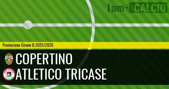Copertino - Atletico Tricase