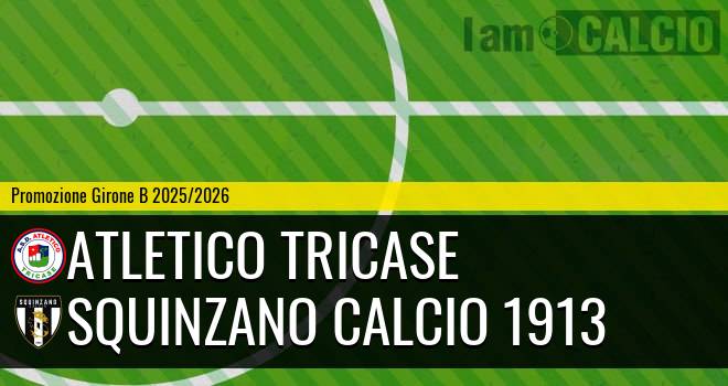 Atletico Tricase - Squinzano Calcio 1913