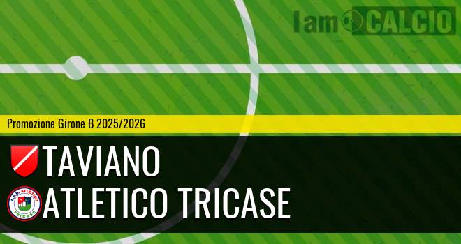 Football Taviano - Atletico Tricase