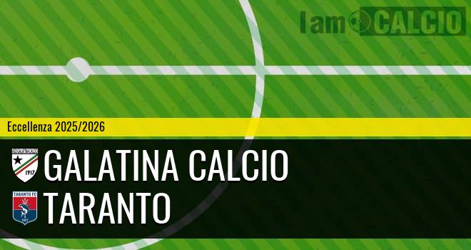 Galatina Calcio - Taranto