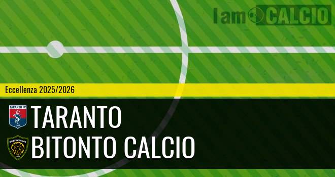 Taranto - Bitonto Calcio