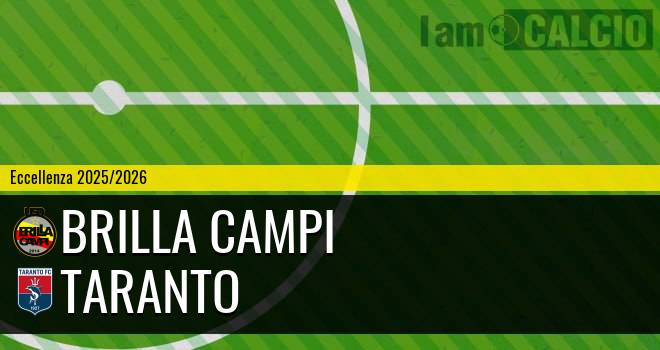 Brilla Campi - Taranto