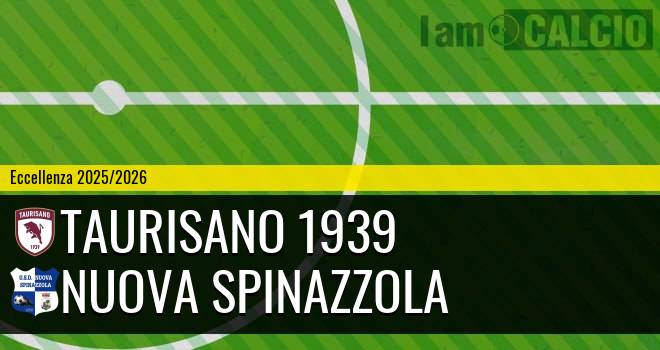 Taurisano 1939 - Nuova Spinazzola