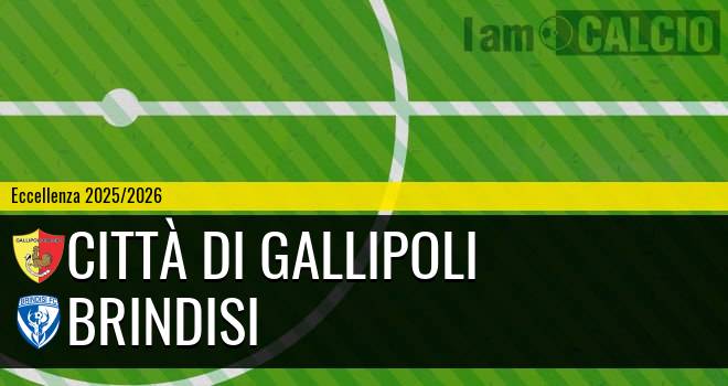 Città di Gallipoli - Brindisi
