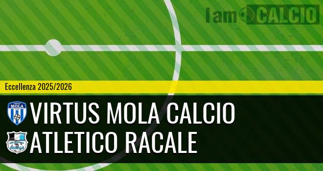 Virtus Mola Calcio - Atletico Racale