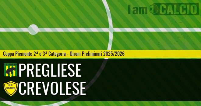 Pregliese - Crevolese Pregliese - Crevolese