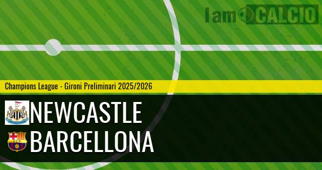 Newcastle - Barcellona Newcastle - Barcellona