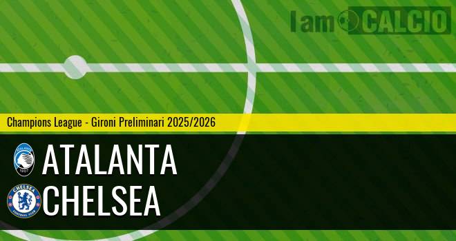 Atalanta - Chelsea