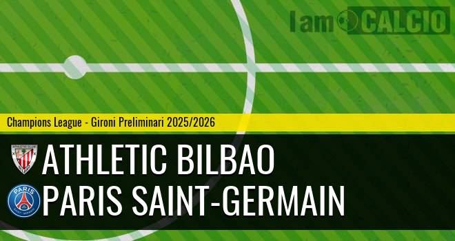 Athletic Bilbao - Paris Saint-Germain