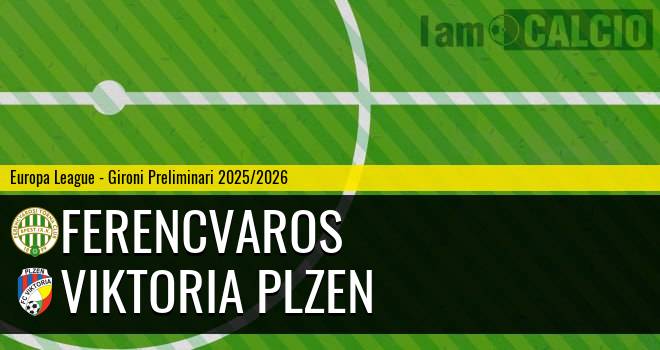 Ferencvaros - Viktoria Plzen