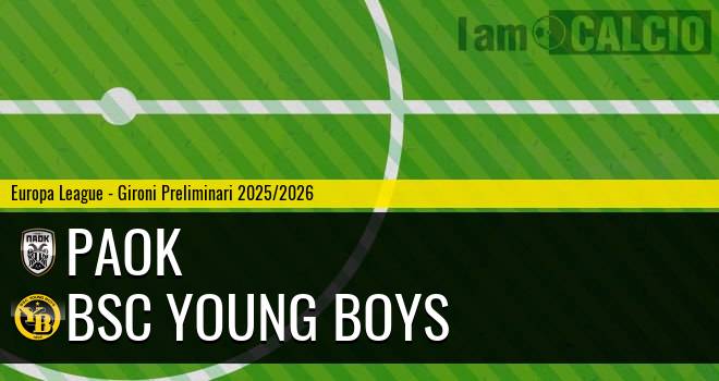 PAOK - BSC Young Boys