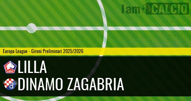 Lilla - Dinamo Zagabria