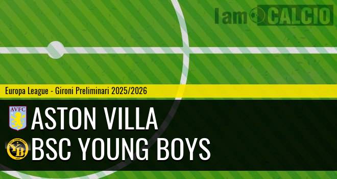 Aston Villa - BSC Young Boys