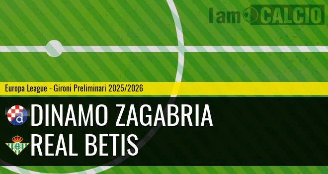Dinamo Zagabria - Real Betis