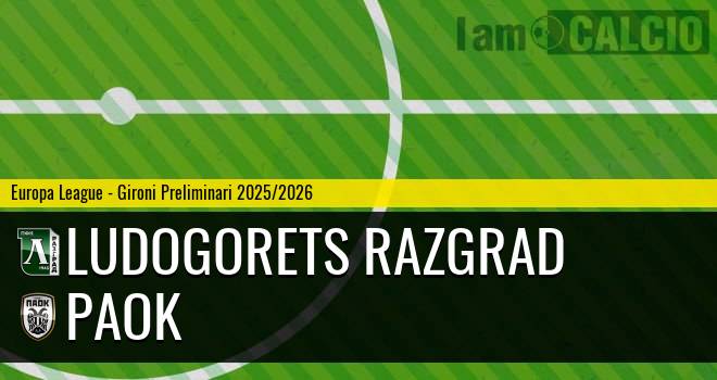 Ludogorets Razgrad - PAOK