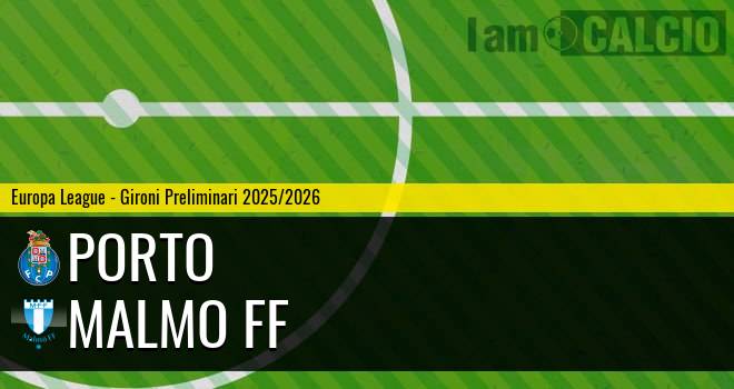 Porto - Malmo FF