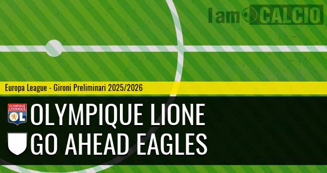 Olympique Lione - Go Ahead Eagles