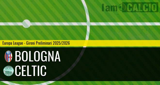 Bologna - Celtic
