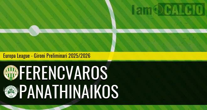 Ferencvaros - Panathinaikos