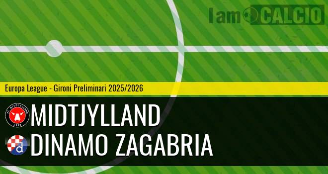 Midtjylland - Dinamo Zagabria
