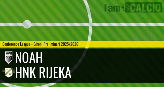 Noah - HNK Rijeka