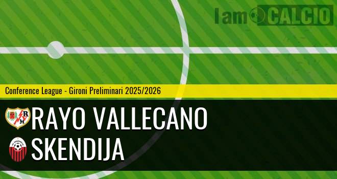 Rayo Vallecano - Skendija