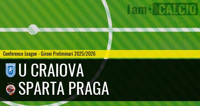U Craiova - Sparta Praga U Craiova - Sparta Praga