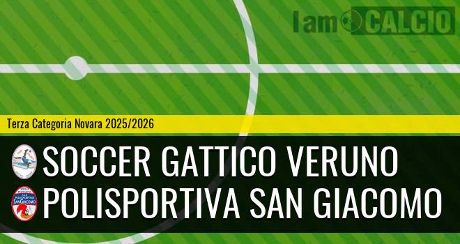 Soccer Gattico Veruno - Polisportiva San Giacomo